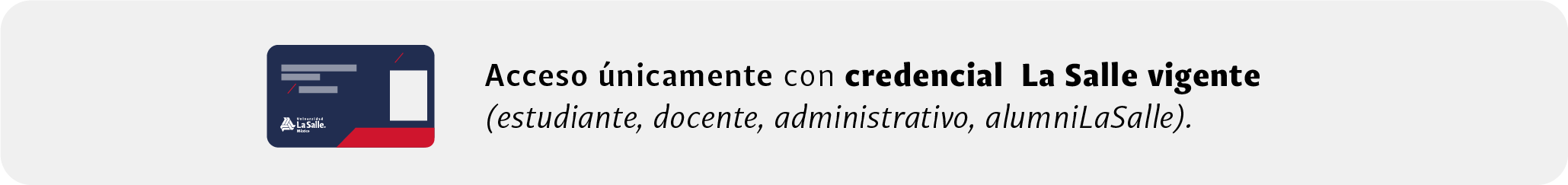 Acceso únicamente con credencial