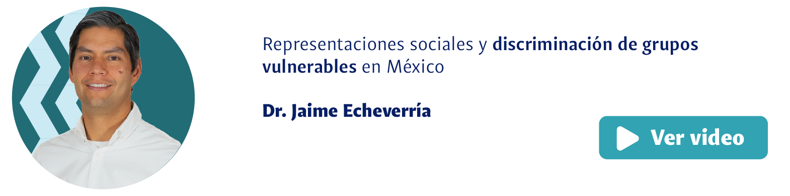 Dr. Jaime Echeverría, Representaciones sociales y discriminación de grupos vulnerables en México