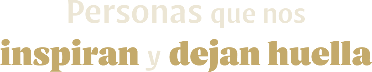 Personas que dejan huella